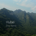 Hubei (Dizy Remix)