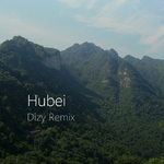 Hubei (Dizy Remix)专辑