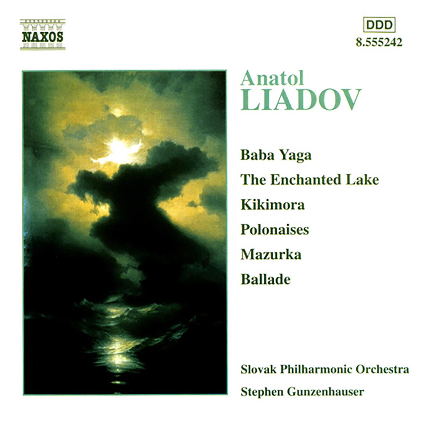 LIADOV: Baba Yaga / Enchanted Lake / Kikimora
