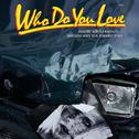 Who Do You Love (Wolfgang Voigt New Romantic Mix)专辑