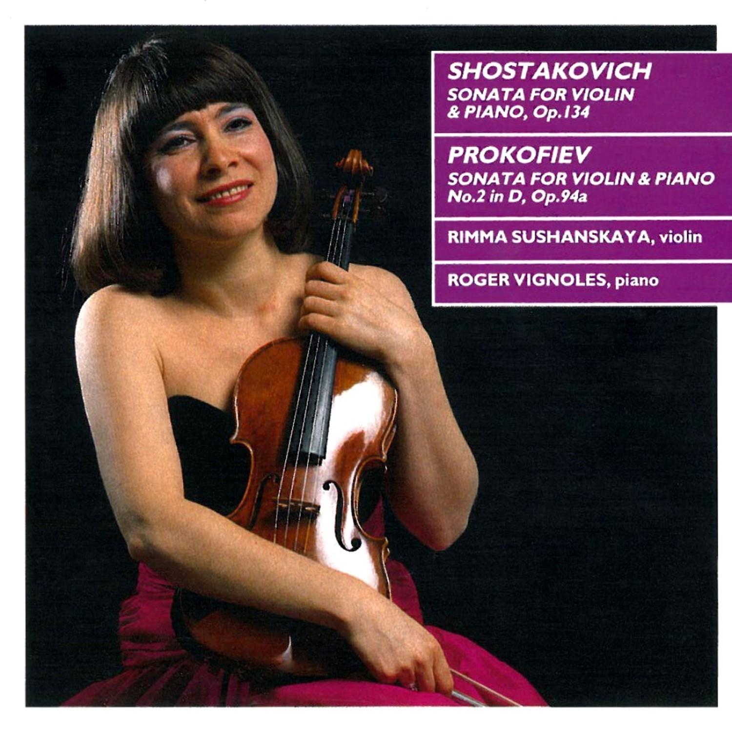 Shostakovich: Sonata for Violin & Piano - Prokofiev: Sonata for Violin & Piano