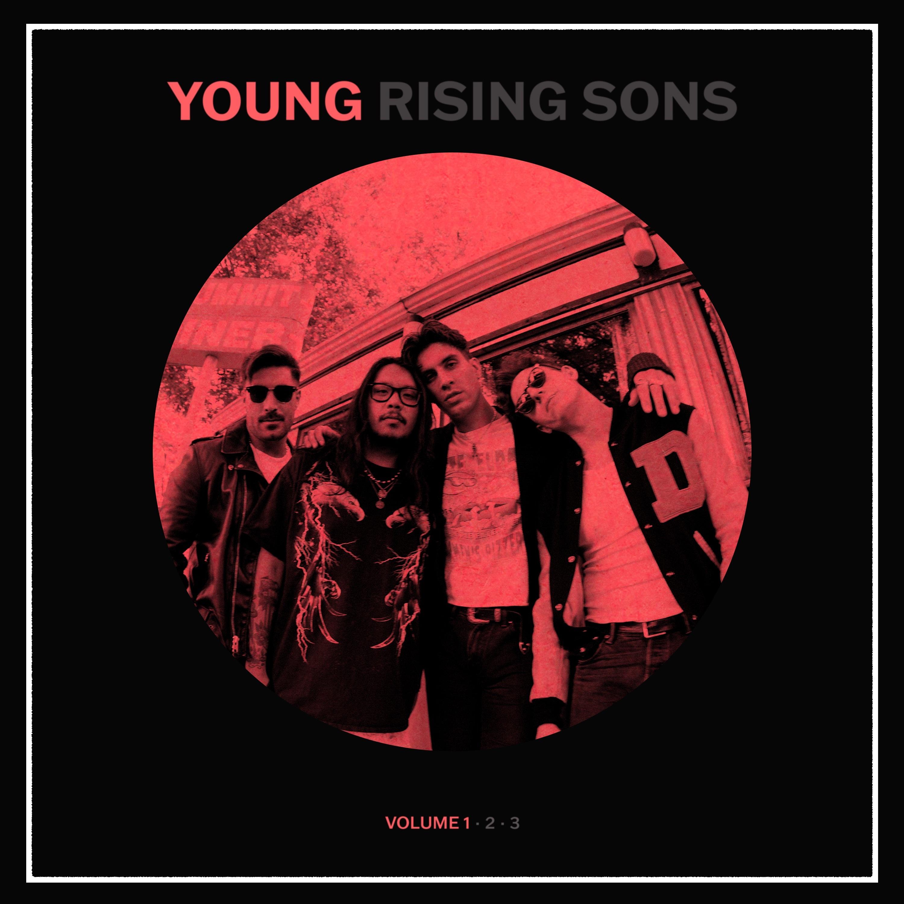 Young Rising Sons - Famous On The Internet