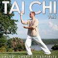 Salud, Cuerpo y Espíritu. Tai Chi. Vol. 1