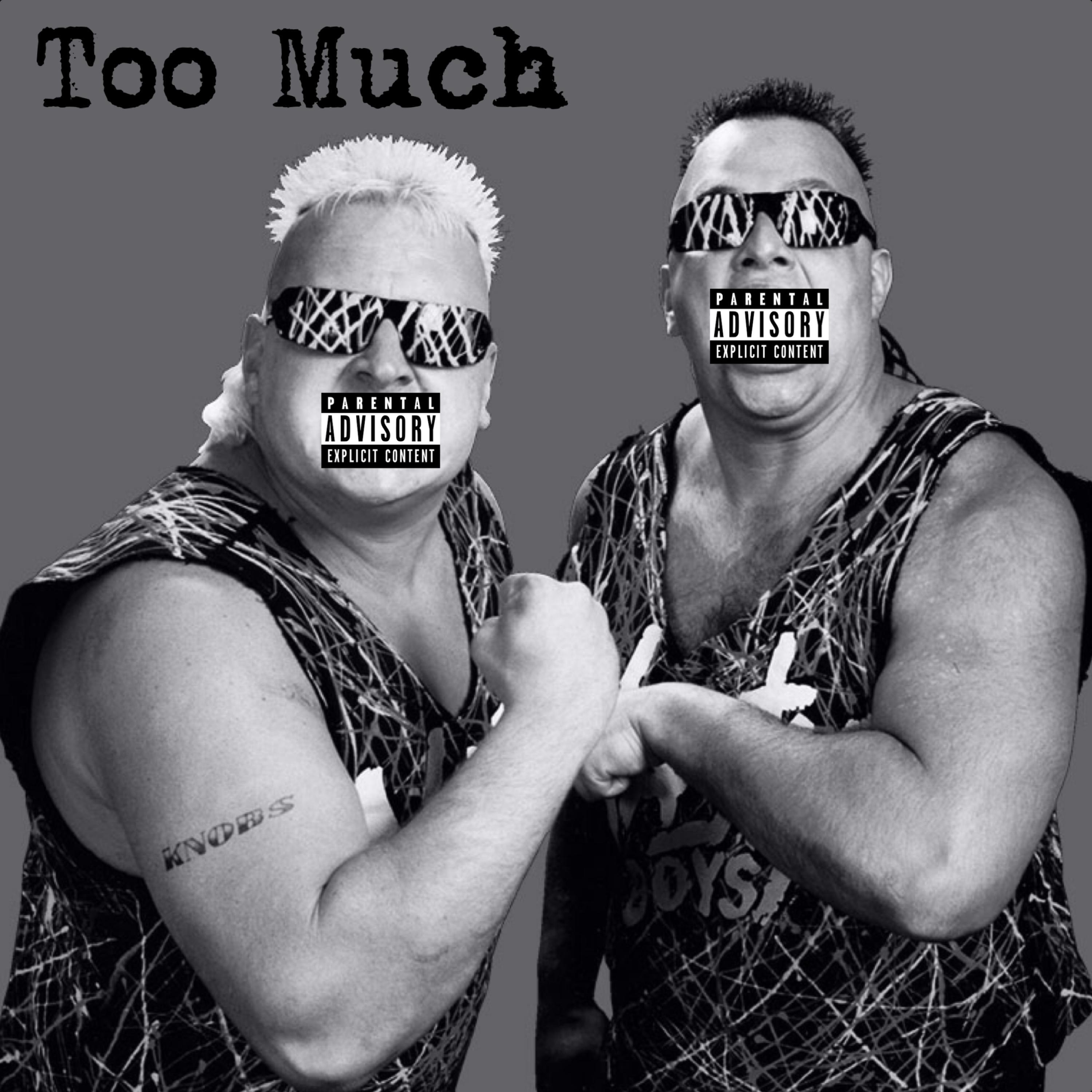 Too Much