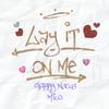 Gabby Nacua - Lay It On Me