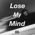 Lose My Mind