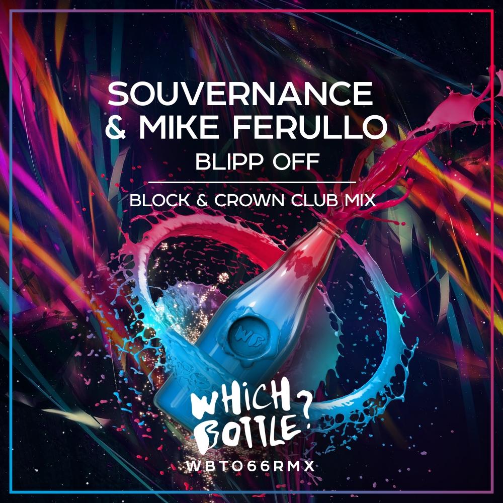 Blipp Off (Block & Crown Club Mix)