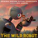 The Wild Robot (Original Motion Picture Soundtrack)