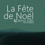 La Fête de Noël（Demo Edit.）专辑