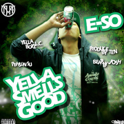 Yella Smells Good MIXTAPE