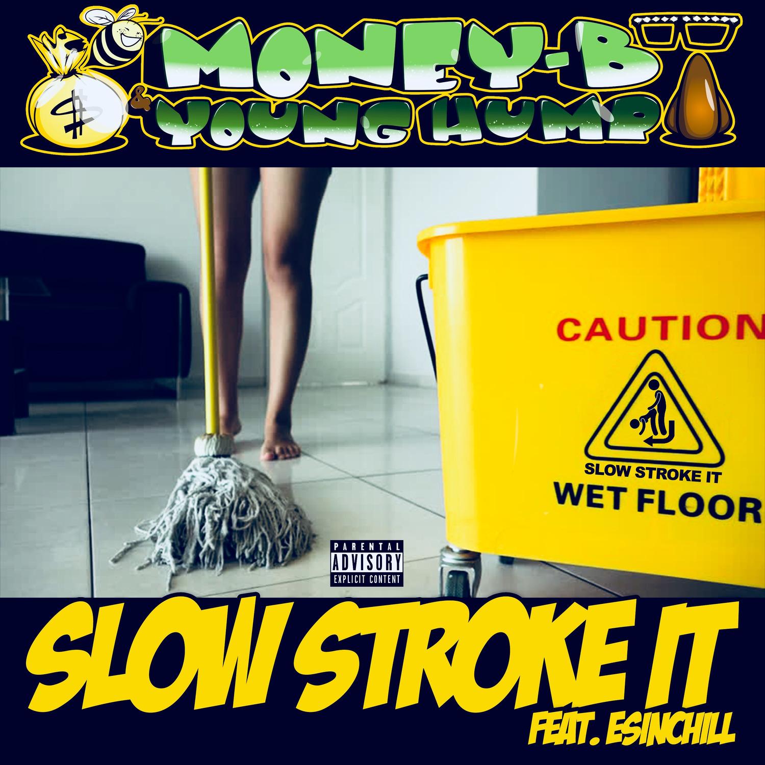 Slow Stroke It