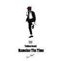 Remember The Time(Evans Talkbox Remix)专辑