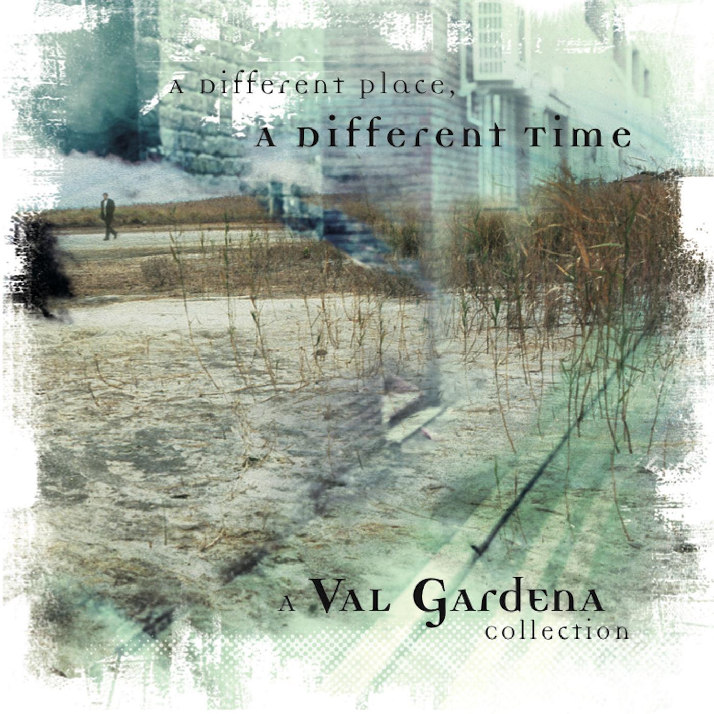 A Different Place, A Different Time