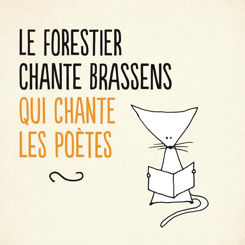 Le Forestier chante Brassens qui chante les poètes