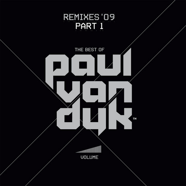 The Best Of Paul van Dyk - Volume (Remixes '09 Part 1)