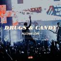 Drugs & Candy (Live)专辑
