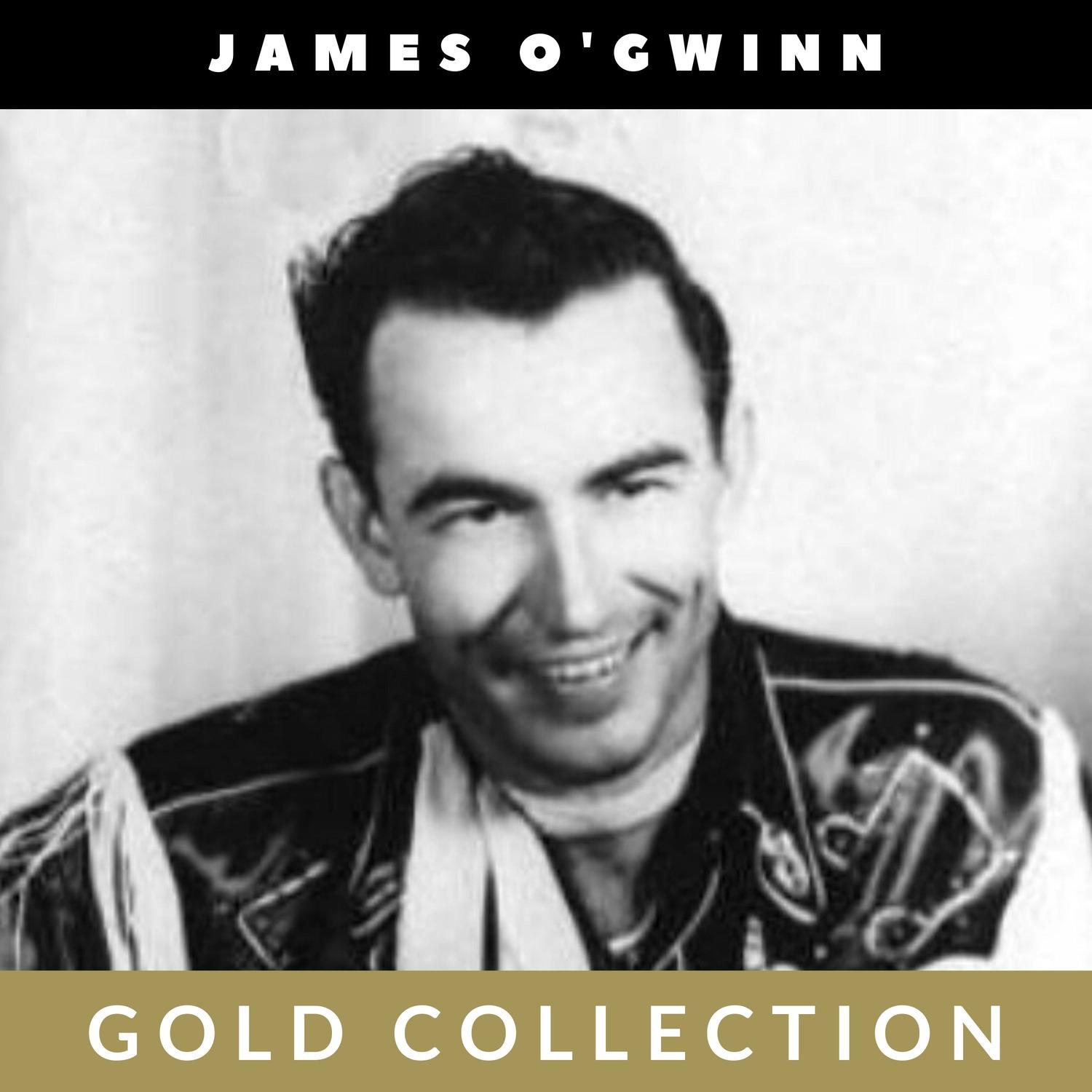 James O'Gwynn - Gold Collection