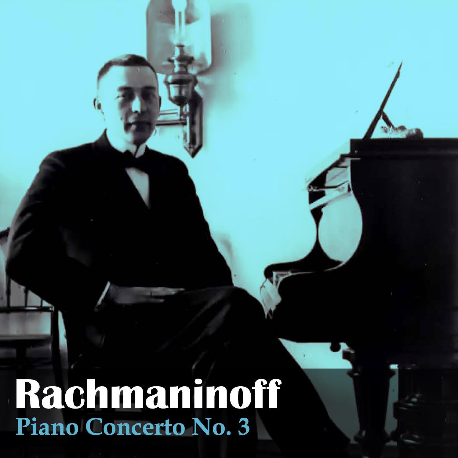 Rachmaninoff: Piano Concerto No. 3