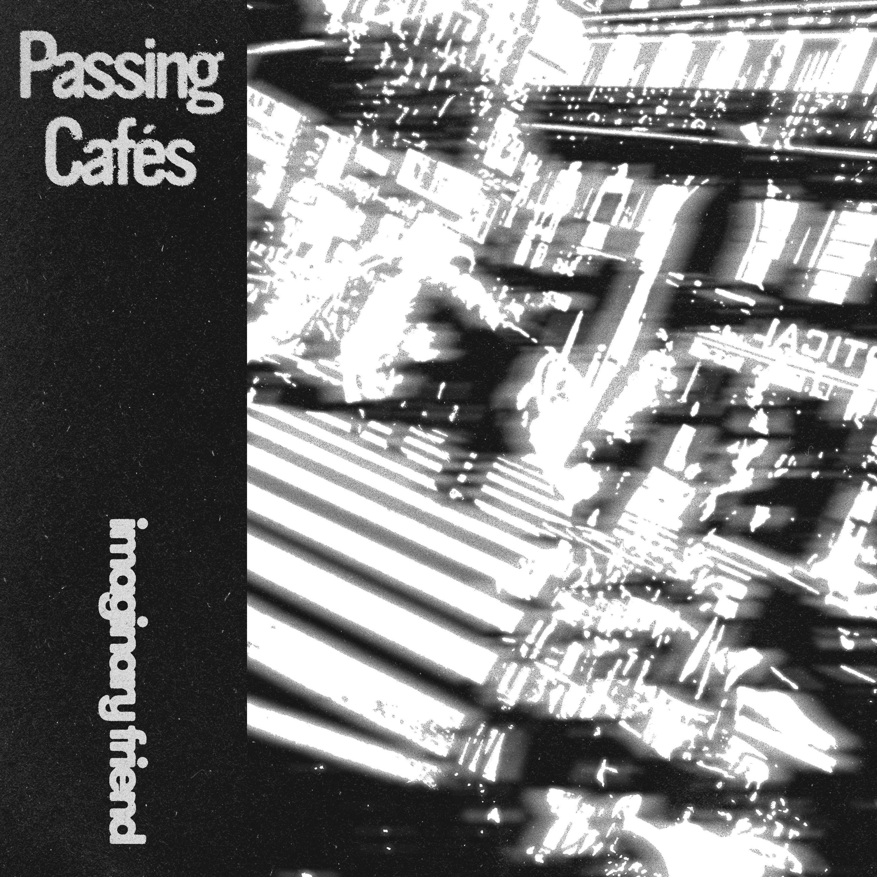 Passing Cafés
