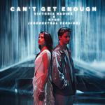 Can’t Get Enough (Orchestral Version)专辑