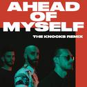 Ahead Of Myself (The Knocks Remix)专辑