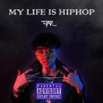 My life is hiphop