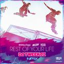 Rest Of Your Life (Da Tweekaz Remix)专辑