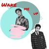 wake me up（Cover：HUI）
