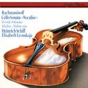 Rachmaninov: Cello Sonata; Vocalise / Sibelius: Malinconia / Dvorák: Polonaise专辑