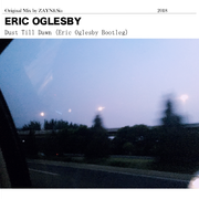Dusk Till Dawn(Eric Oglesby Bootleg)
