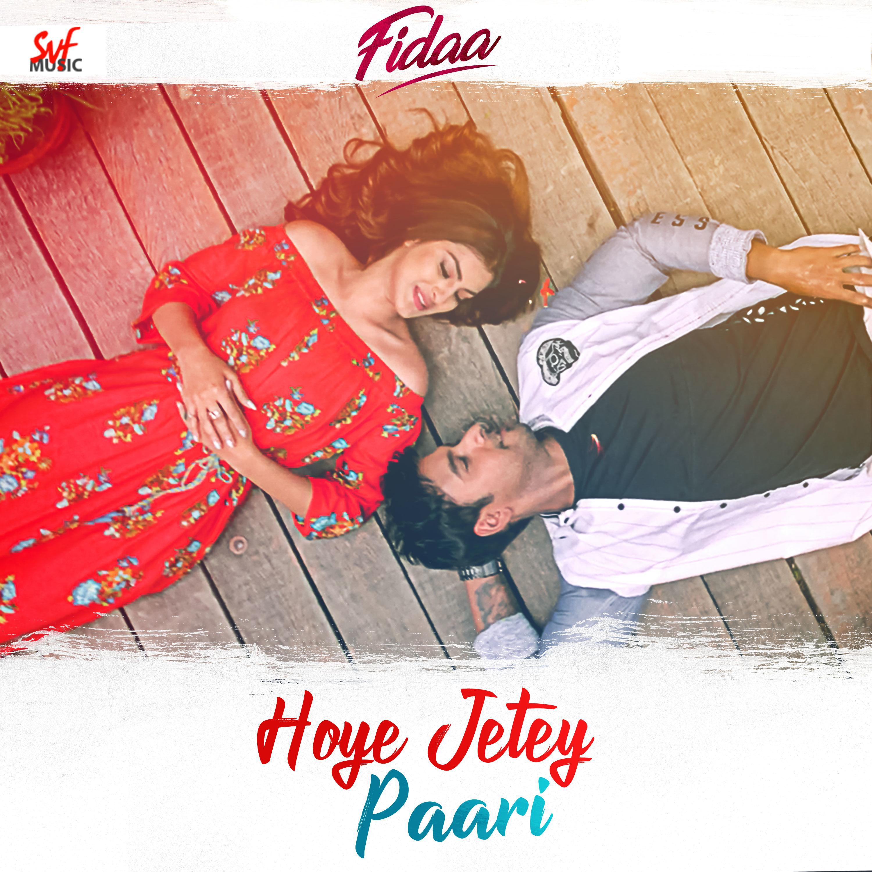 Hoye Jetey Paari (From "Fidaa") - Single专辑