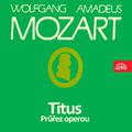 Mozart: Titus - Selection from the Opera