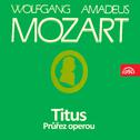 Mozart: Titus - Selection from the Opera专辑