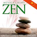 Zen, Música China. Sonidos Chinos para la Armonía专辑