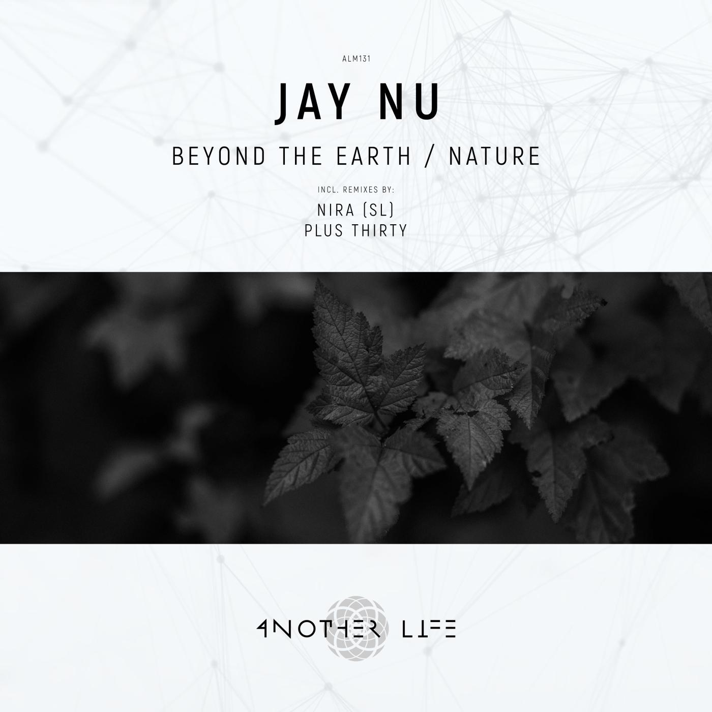 Jay Nu - Nature (Plus Thirty Remix)