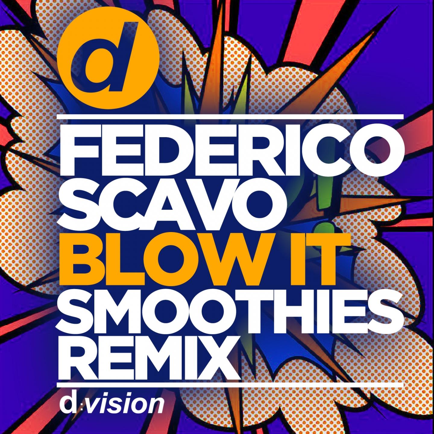Blow It (Smoothies Remix)