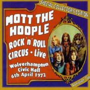 Rock 'n' Roll Circus: Live Wolverhampton Civic Hall, 6th April 1972