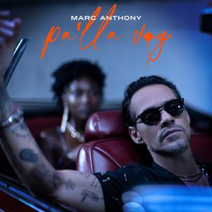 Marc Anthony - Pa'lla Voy (BB Instrumental) 无和声伴奏 （升5半音）