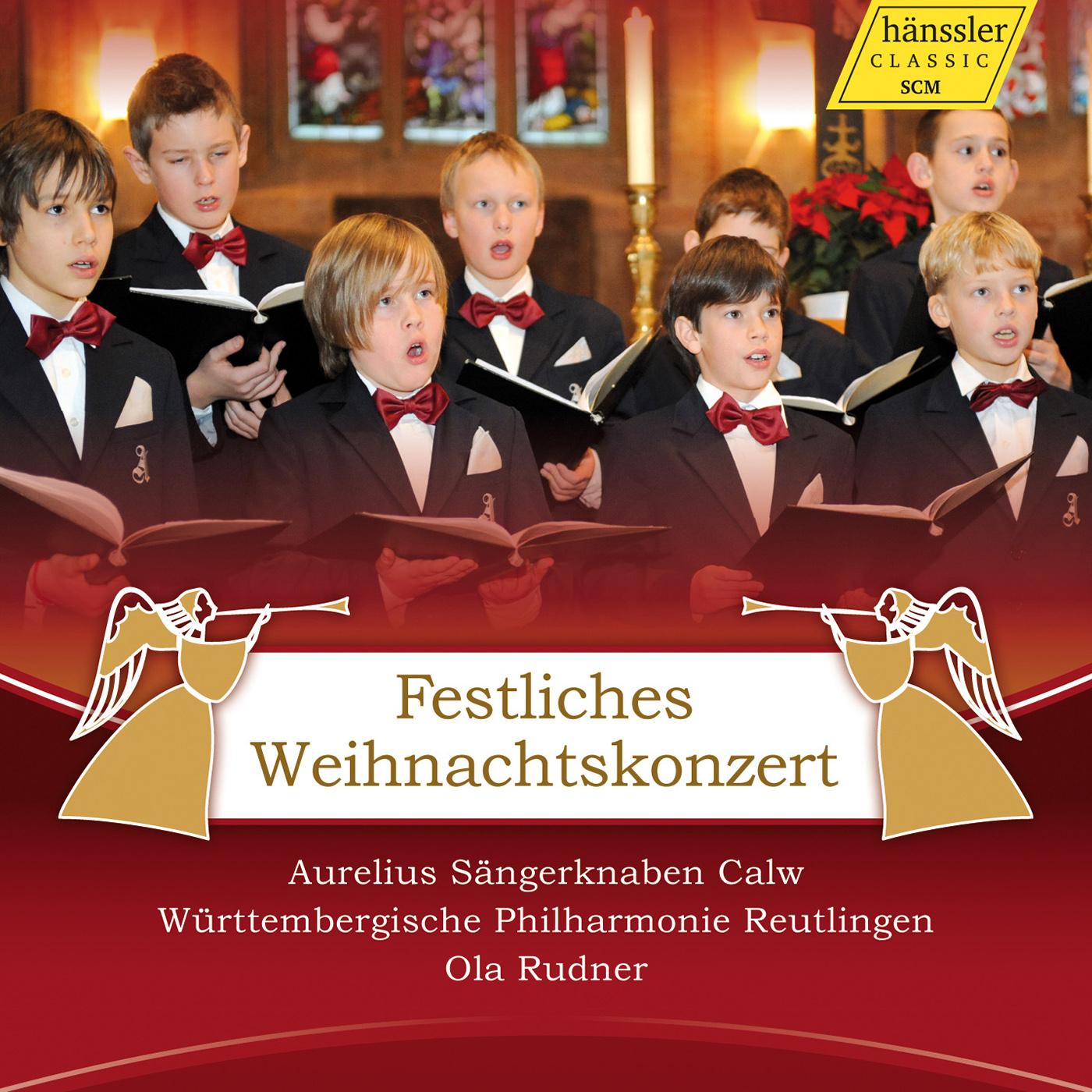 CHRISTMAS CHORAL MUSIC - Festliches Weihnachtskonzert (Rudner)