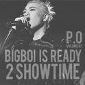 Bigboi Is Ready 2 Showtime专辑