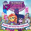 My Little Pony Equestria Girls: Friendship Games专辑