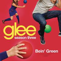 Bein  Green - Glee Cast (karaoke)