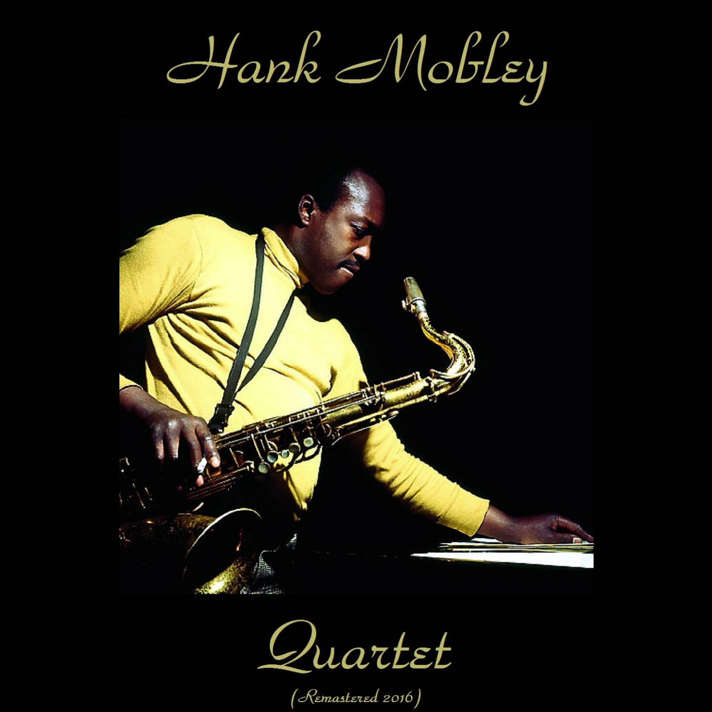 Hank Mobley Quartet (Remastered 2016)