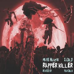 Rapper Killer