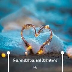 Responsibilities and Obligations