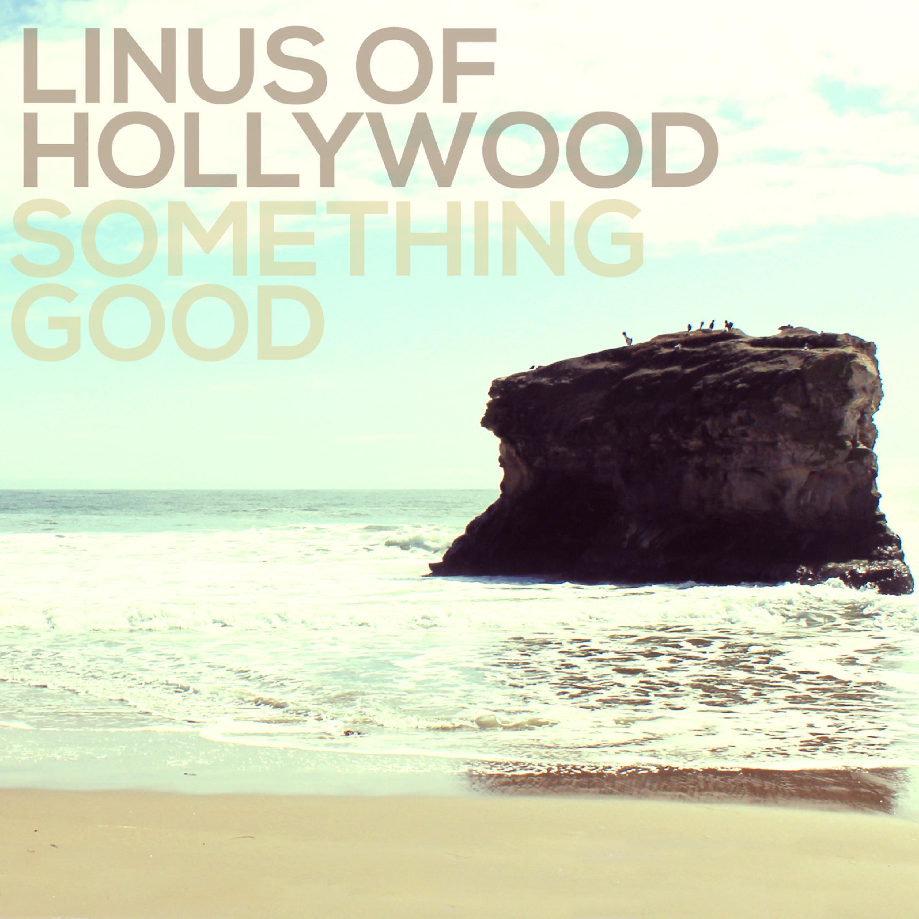 Linus of Hollywood - Caught Up In A Feeling