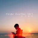 改天再说Maybe Another Day