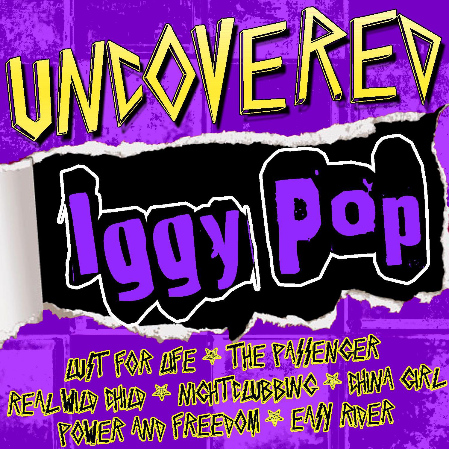 Uncovered: Iggy Pop (Live)专辑