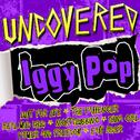 Uncovered: Iggy Pop (Live)