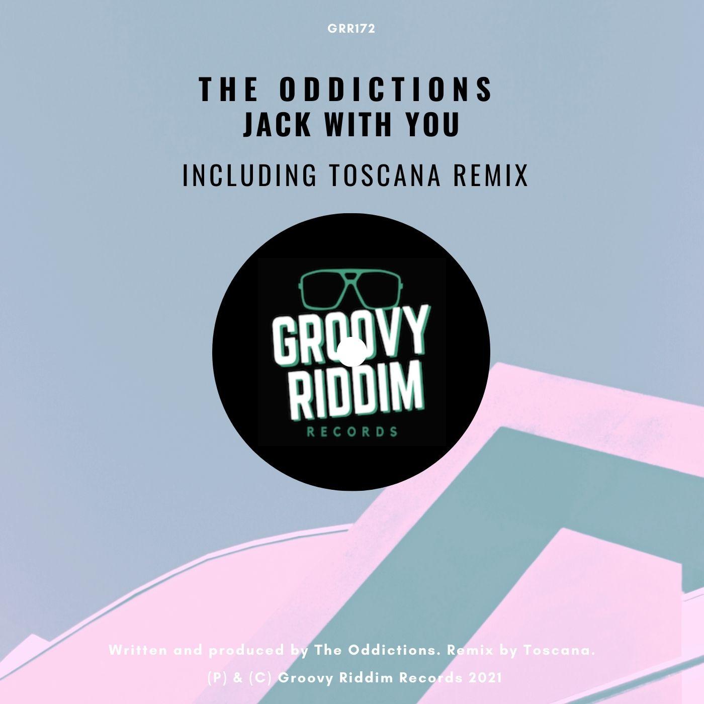 The Oddictions - Jack With You (Radio Edit)
